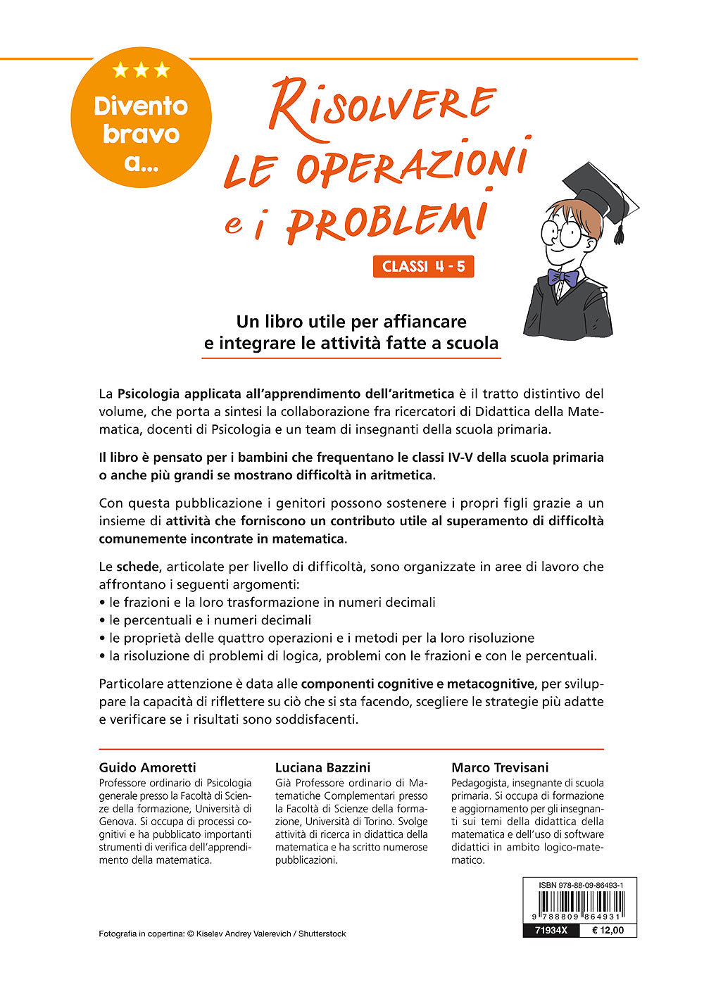 Divento bravo a risolvere le operazioni e i problemi 4-5. Dagli algoritmi di calcolo alla risoluzione di problemi complessi