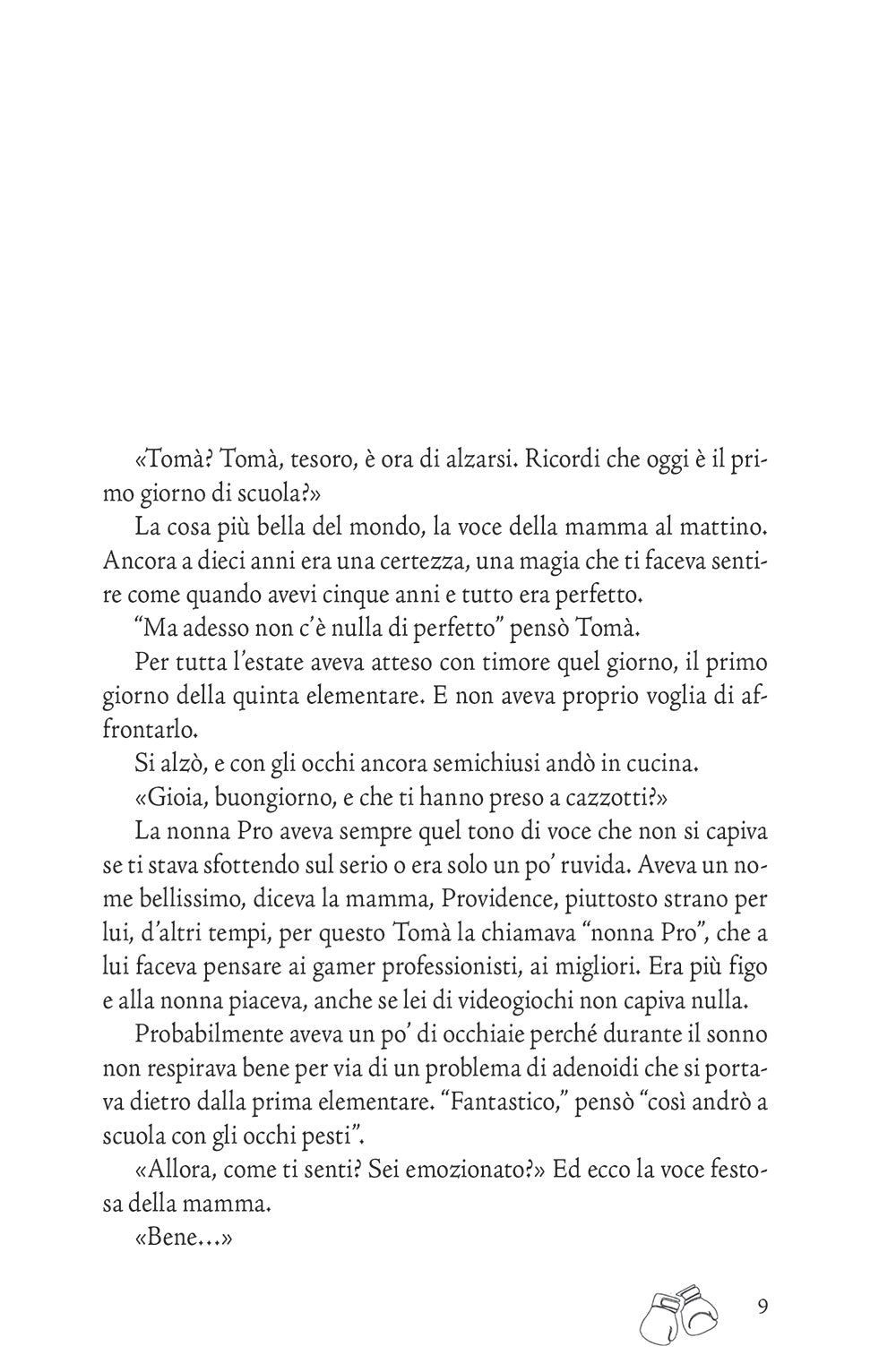 Un anno da Nabbo. Credi in ciò che sei e difendilo a ogni costo