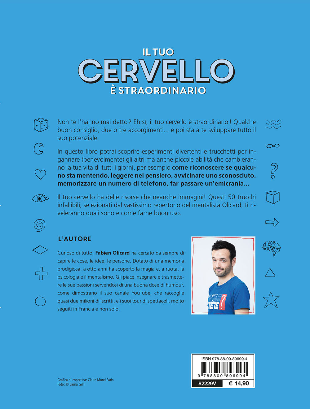 Il tuo cervello è straordinario. 50 trucchi da mentalista che ti cambieranno la vita