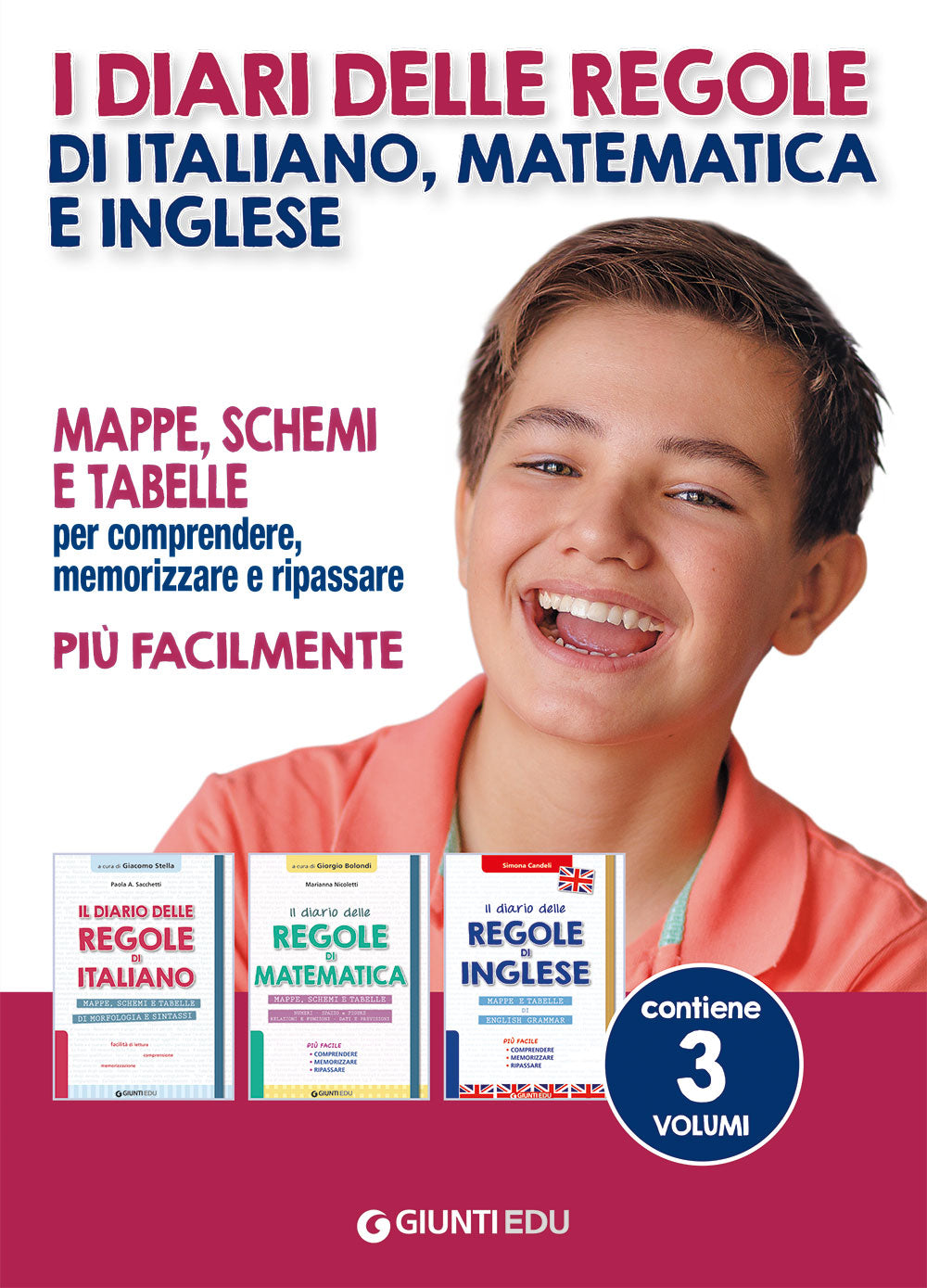 I diari delle regole di Italiano, Matematica e Inglese. Mappe, schemi e tabelle per comprendere, memorizzare e ripassare più facilmente