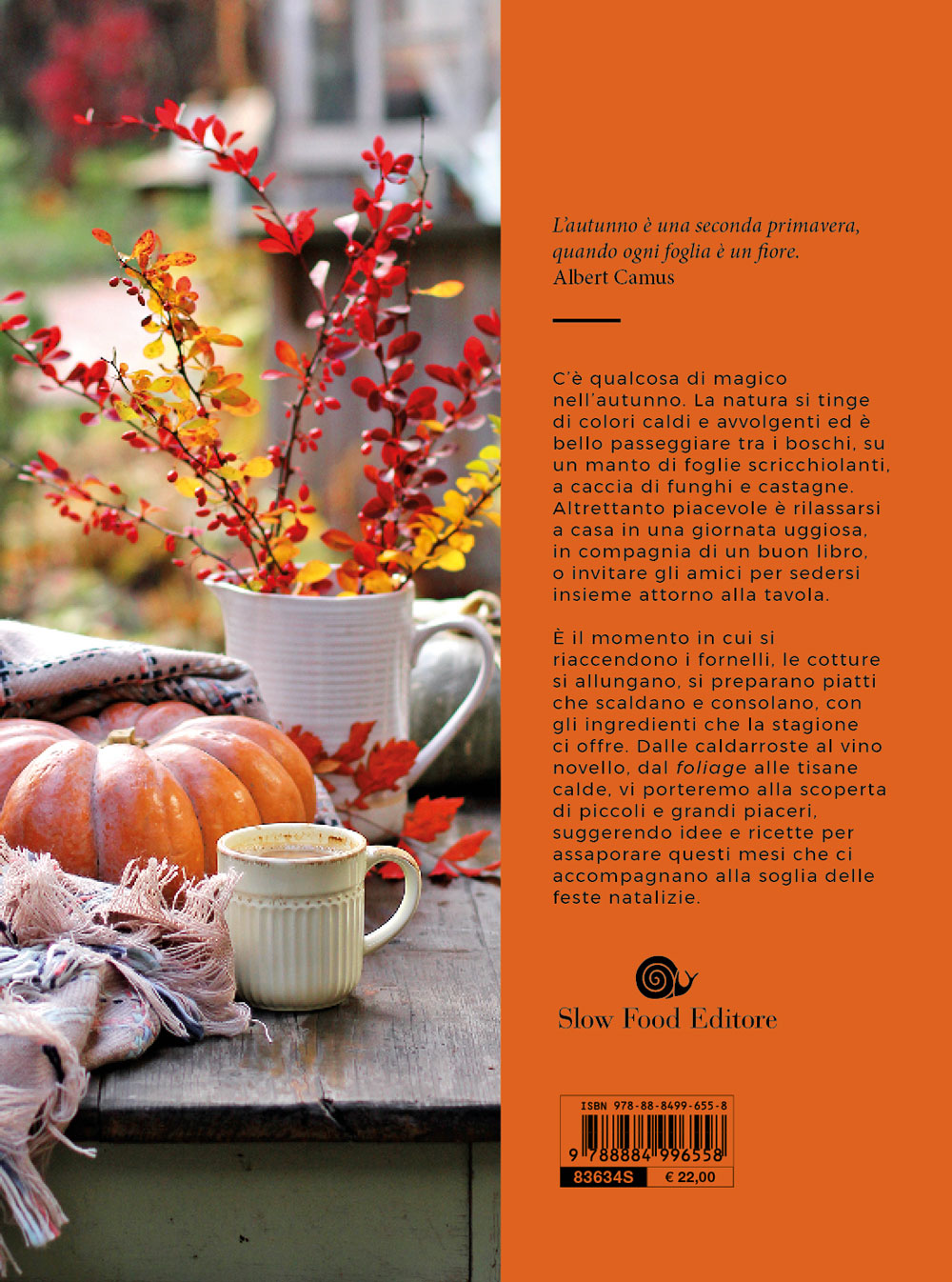 Autunno. Vita e cucina di stagione. Vita e cucina di stagione