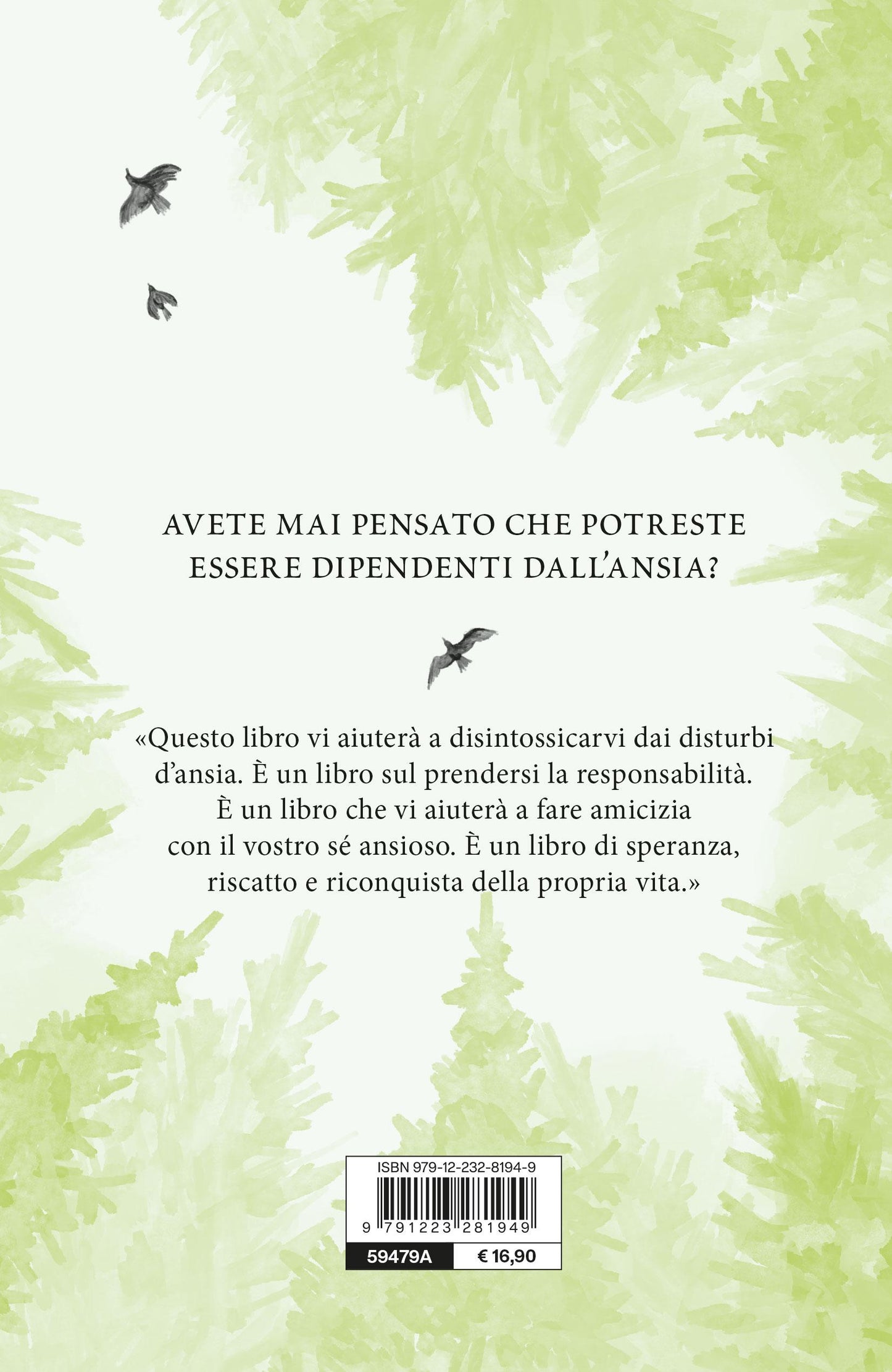 Disinnesca la tua ansia. La via per rompere lo schema e tornare a vivere