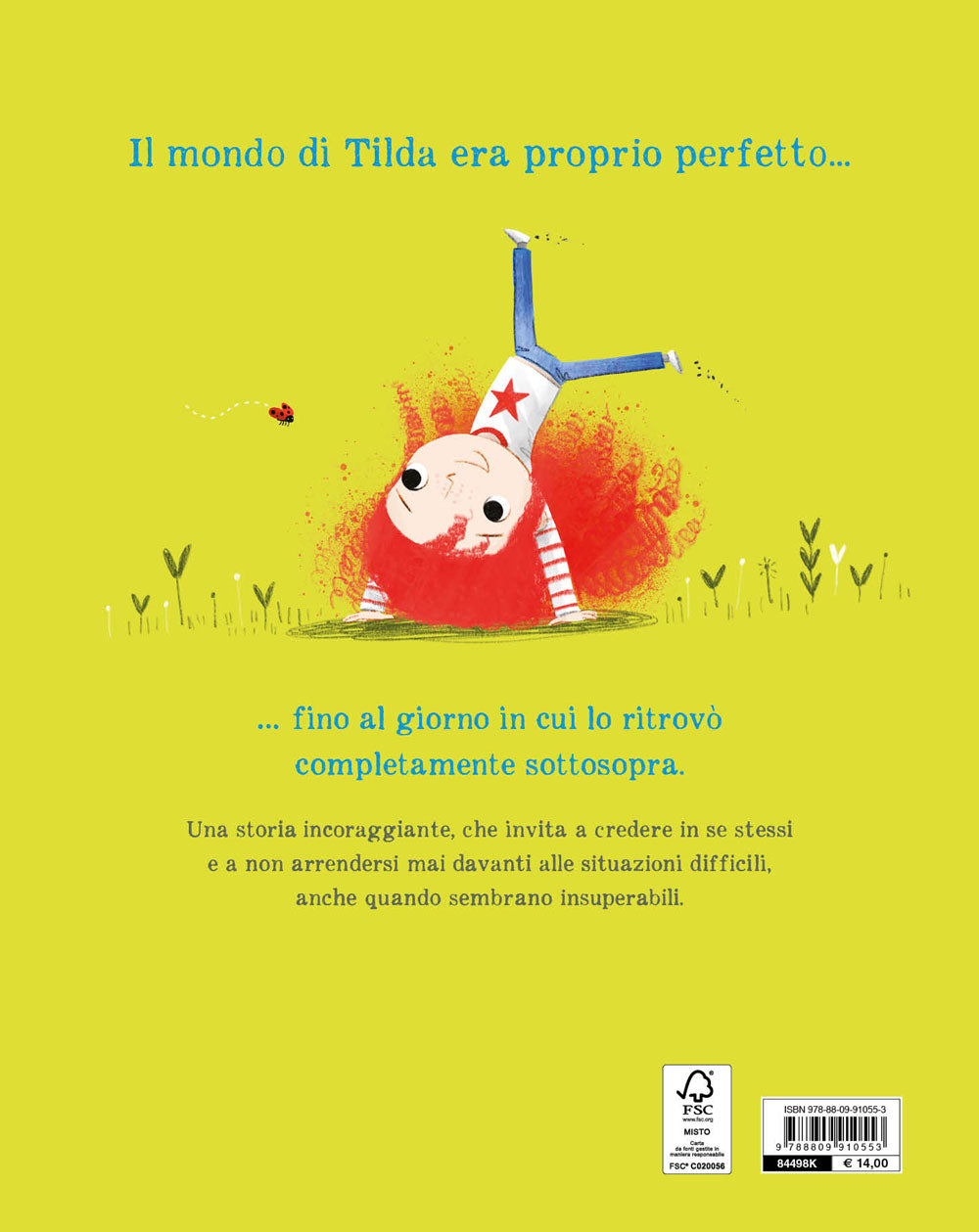 Tilda e la storia di quando provò un'altra volta