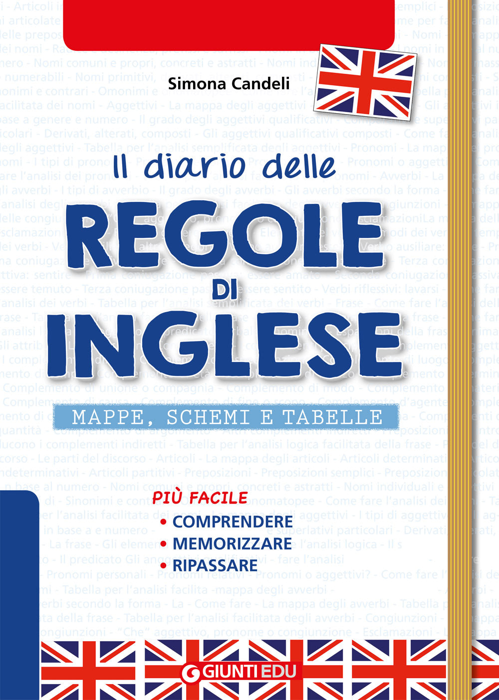 Il Diario delle Regole di Inglese. Mappe, schemi e tabelle