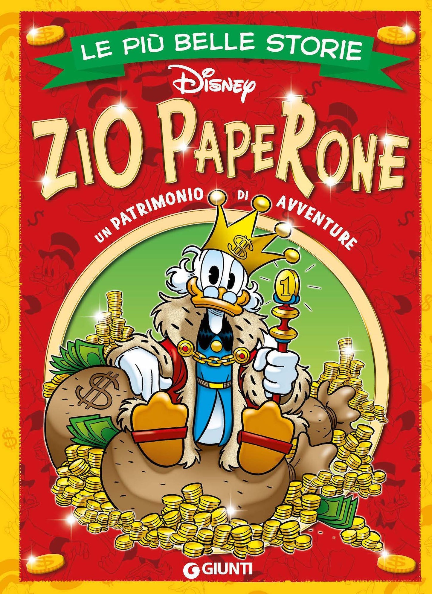 Zio Paperone Le più belle storie Disney. Un patrimonio di avventure