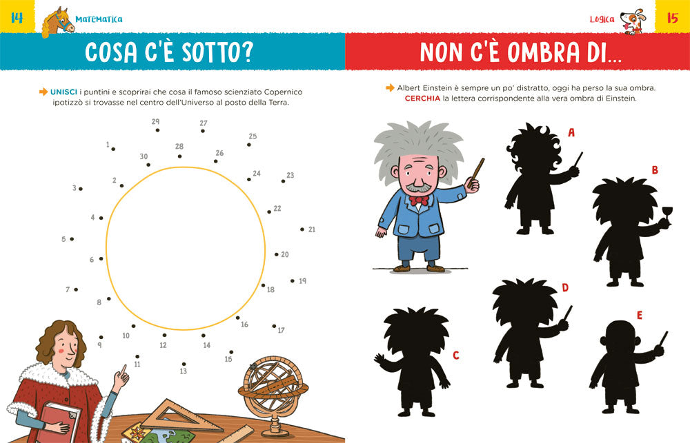 Enigmistica per cervelli curiosi. Matematica • Logica • Geometria