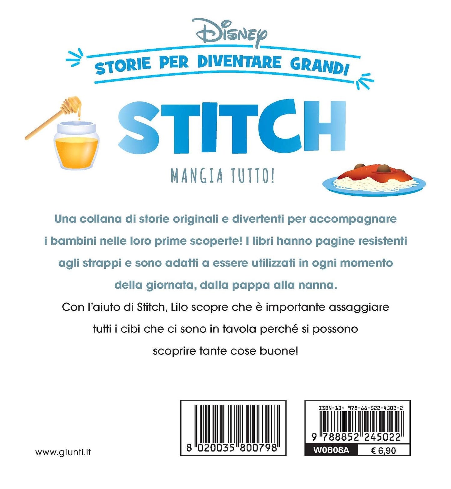 Stitch mangia tutto! Storie per diventare grandi