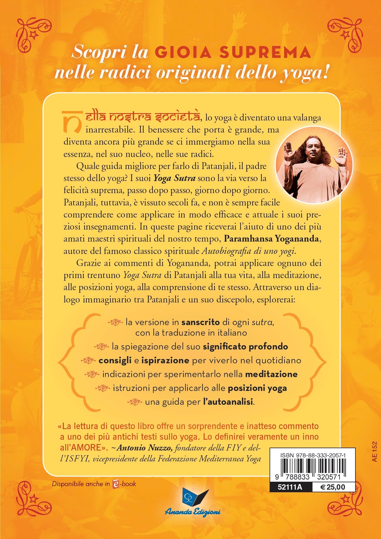 VIVERE PATANJALI. IL POTERE DEL VERO YOGA. Dai commenti di Paramhansa Yogananda agli Yoga Sutra