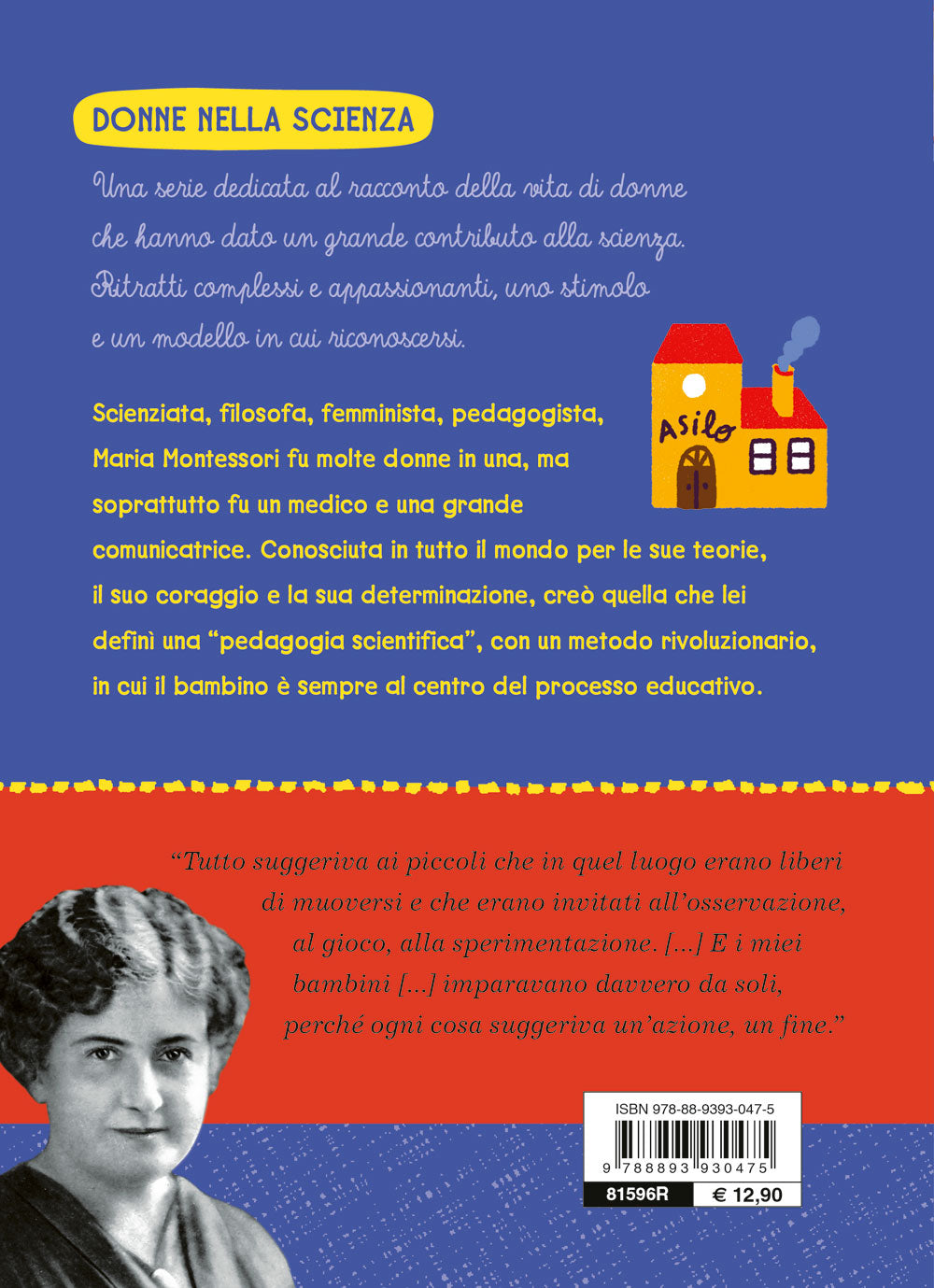 Aiutiamoli a fare da soli. Maria Montessori si racconta