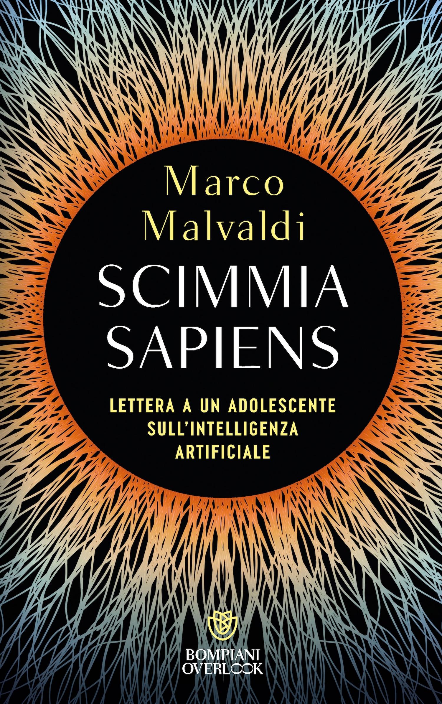 Scimmia Sapiens. Lettera a un adolescente sull'intelligenza artificiale