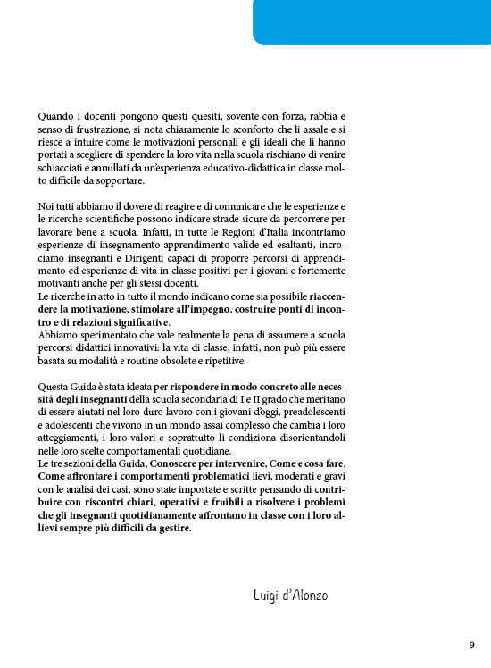 Come fare per gestire i comportamenti problematici nella pratica didattica. Affrontare la complessità con strategie, tecniche e strumenti efficaci