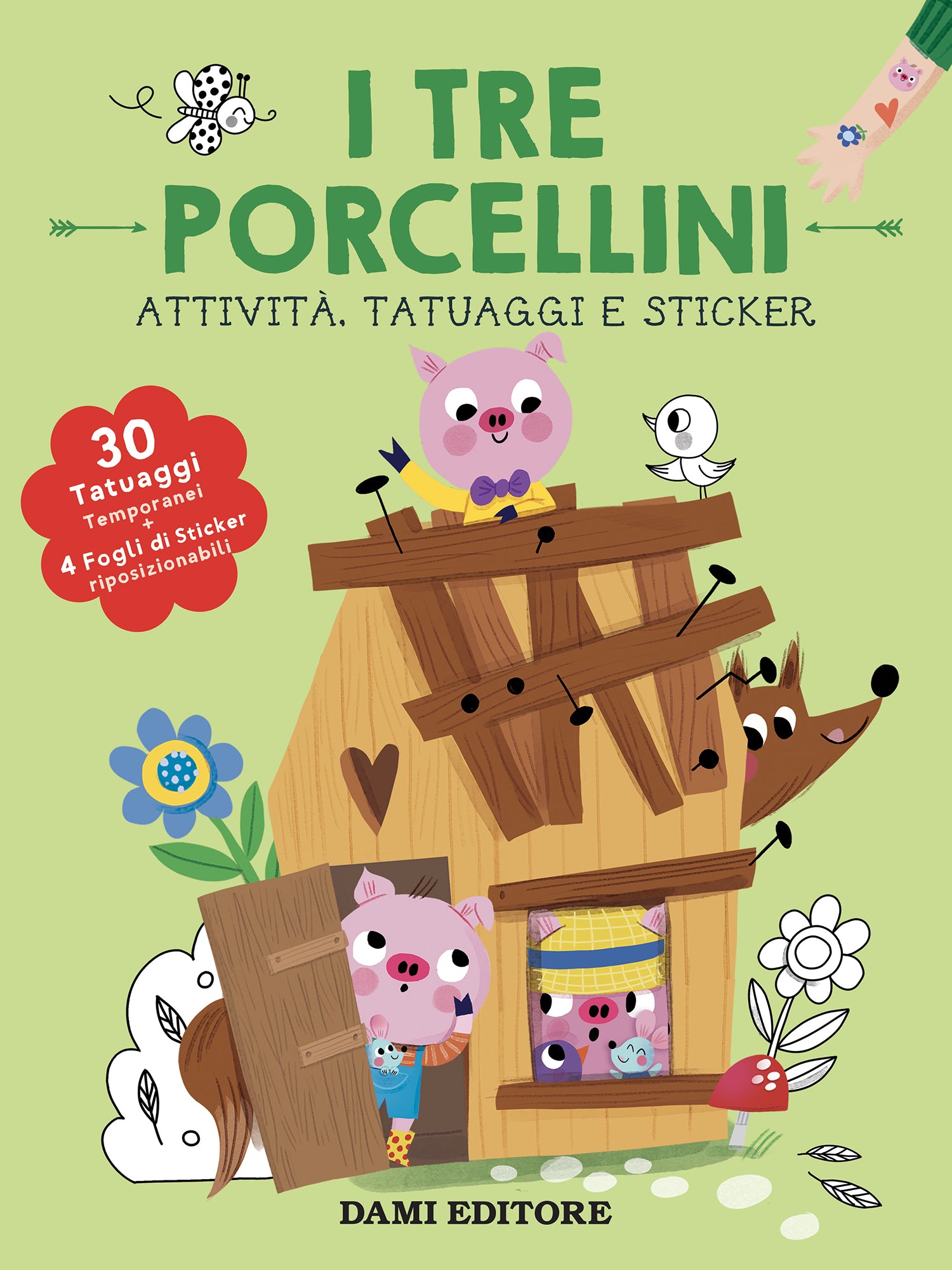 I Tre Porcellini. Attività, Tatuaggi e Sticker