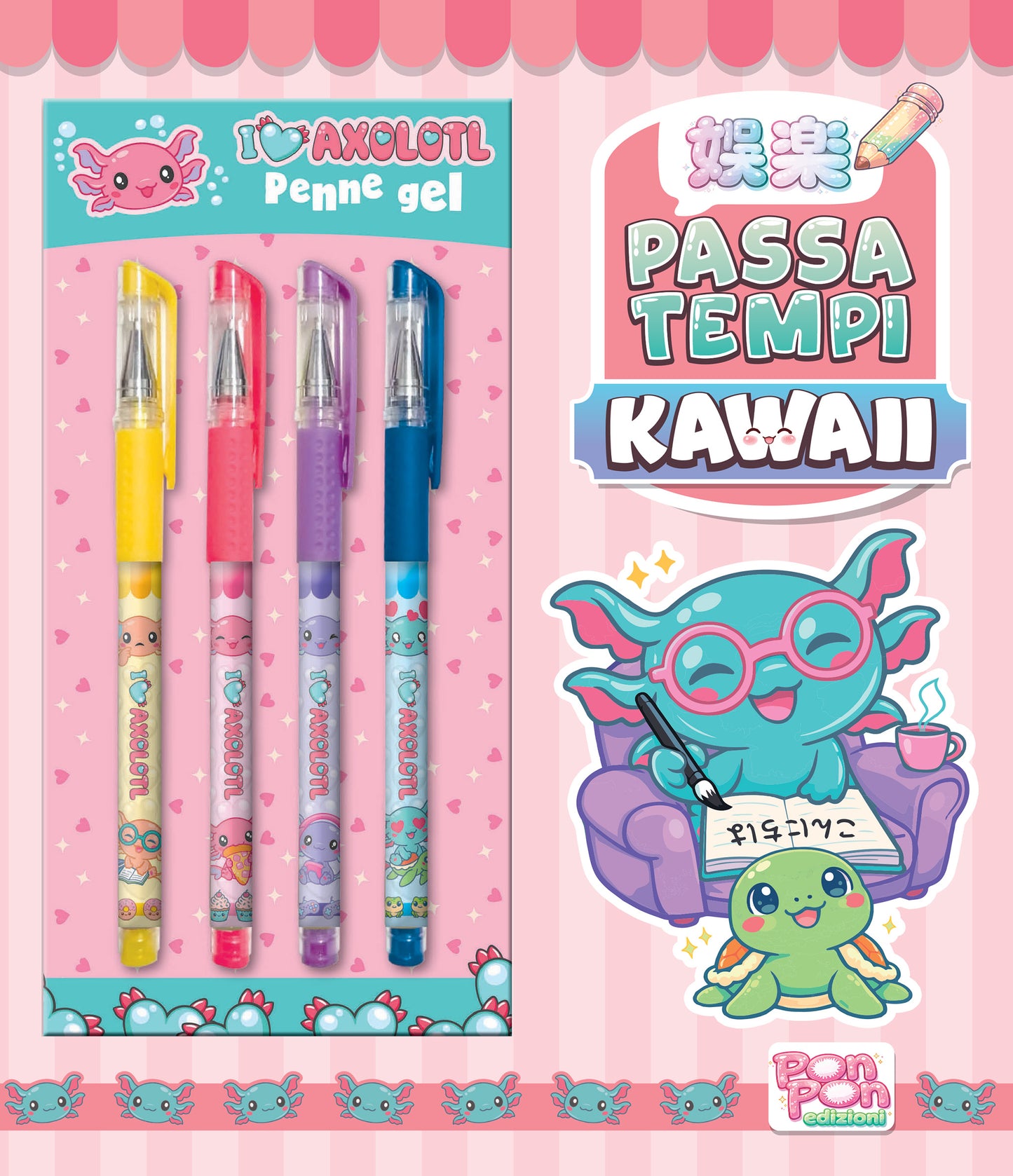 I Love Axolotl. Passatempi Kawaii