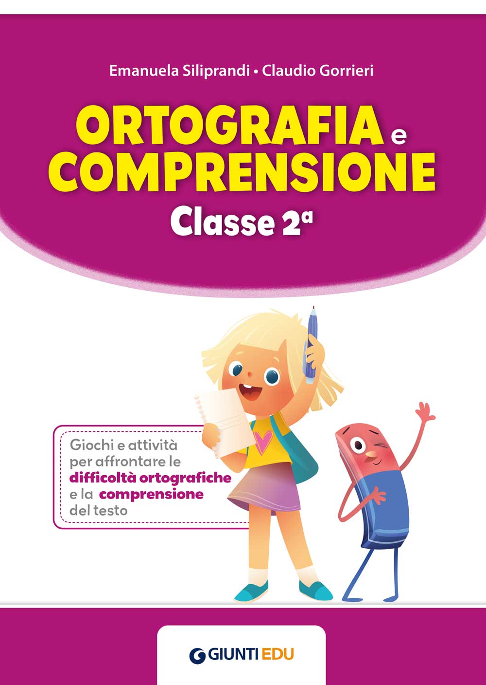 Ortografia e comprensione classe 2