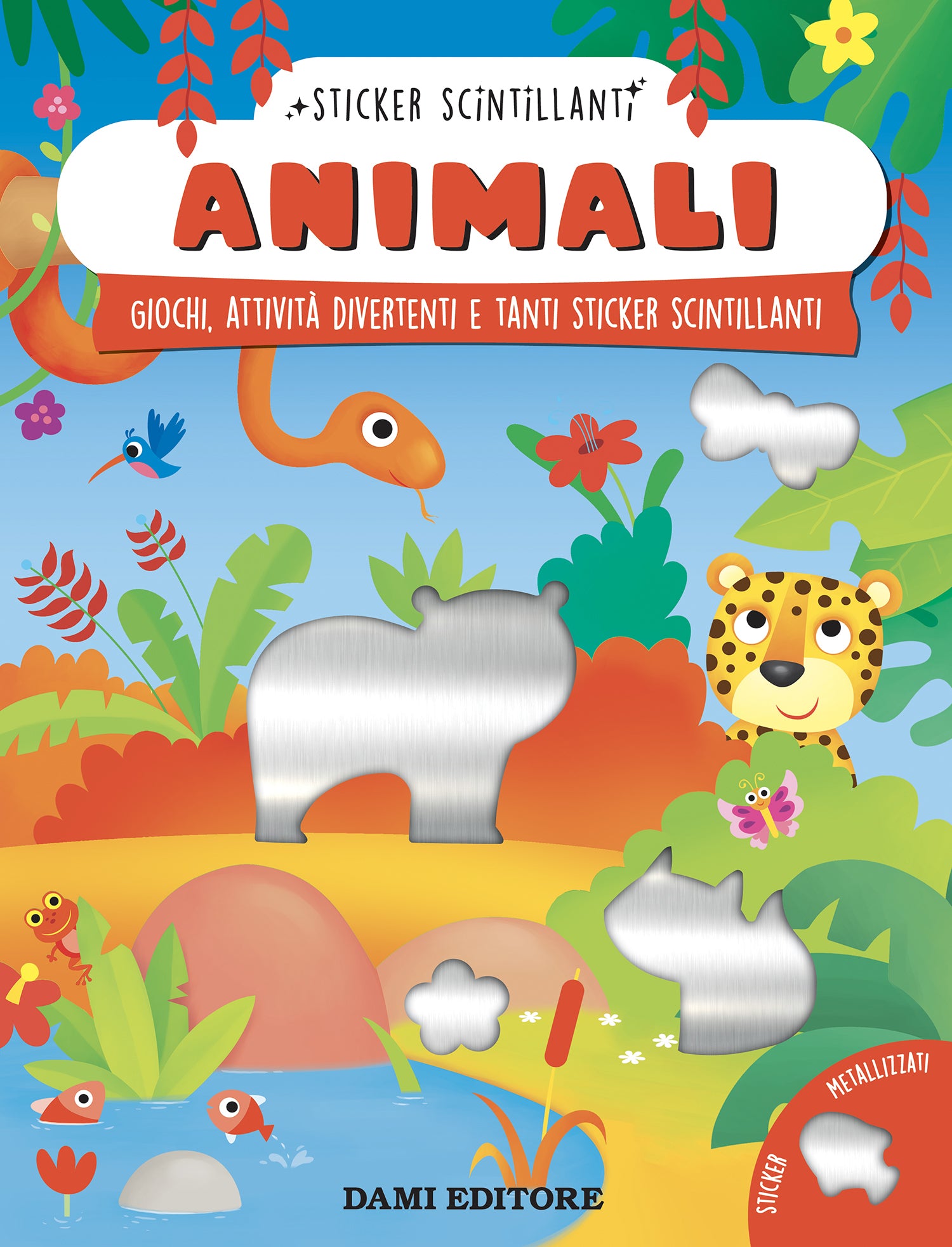 Animali. Giochi, attività divertenti e tanti sticker scintillanti