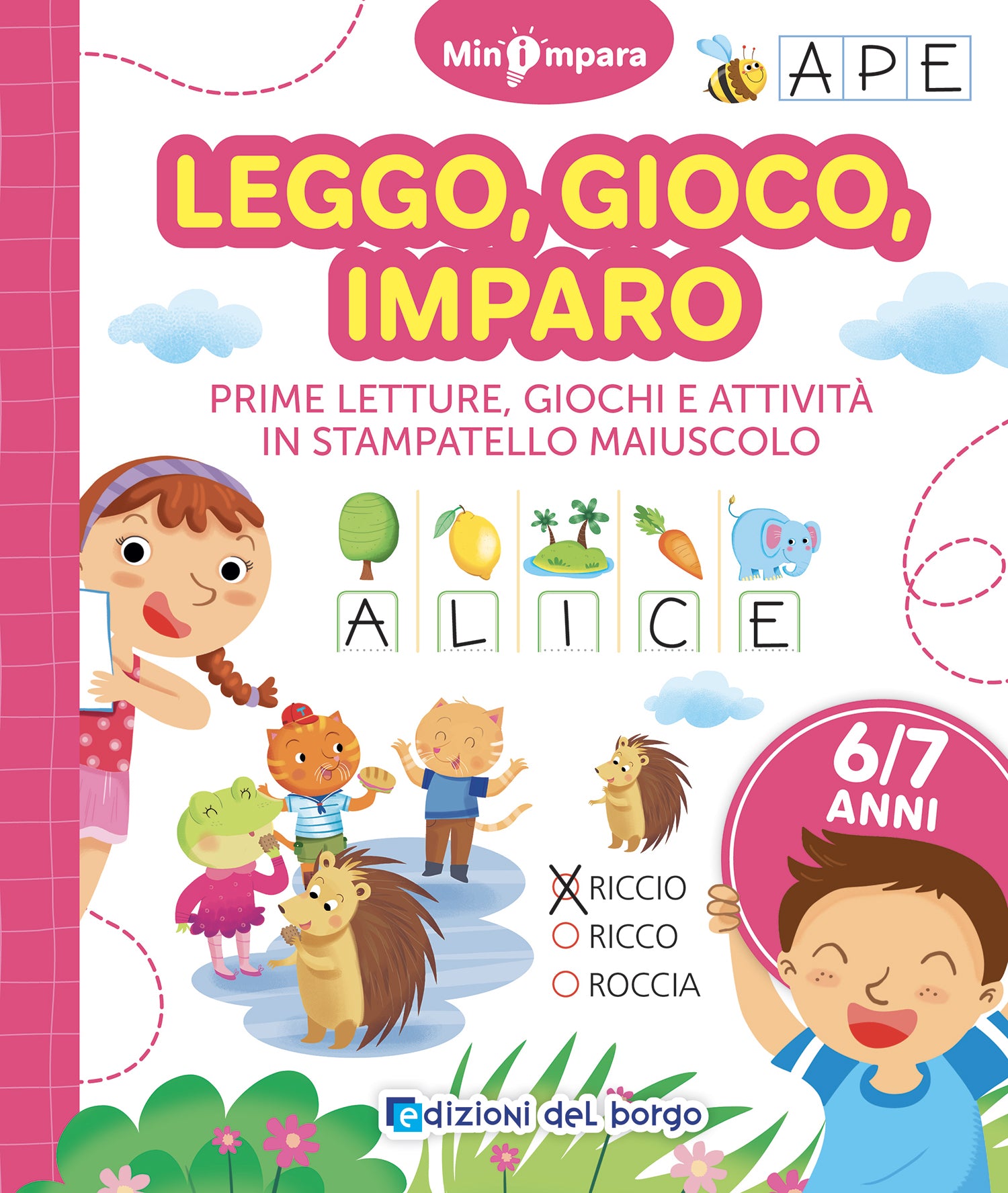 Leggo, gioco, imparo. Dalle lettere alle parole