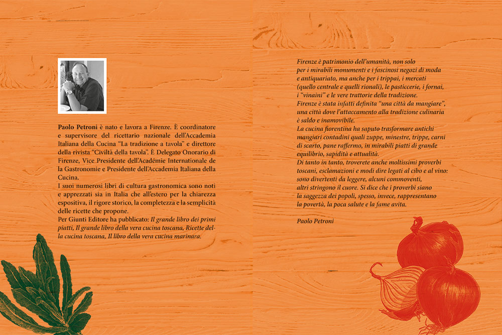 Il libro della vera cucina fiorentina. Ricette • Prodotti tipici • Storia • Tradizioni