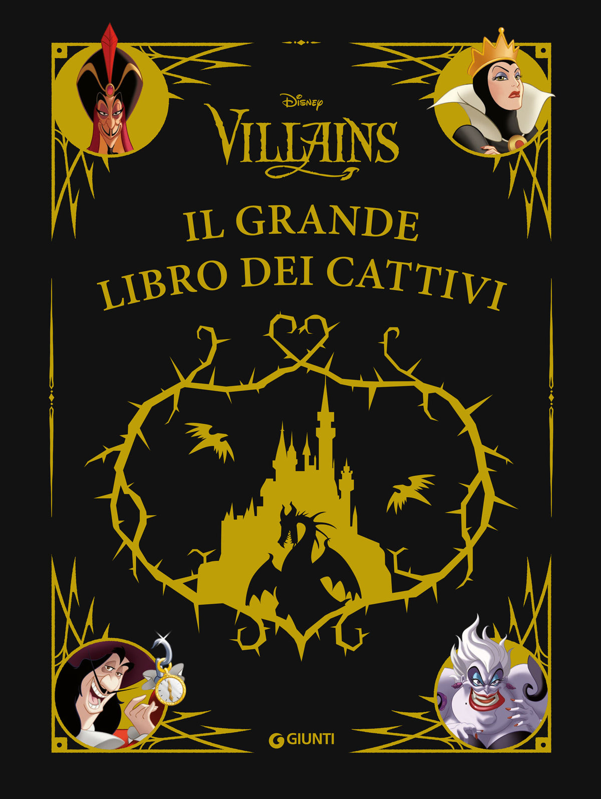 Disney Villains Il grande libro dei Cattivi