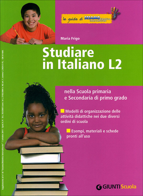 Studiare in Italiano L2 - Le guide di Sesamo. nella Scuola primaria e Secondaria di primo grado