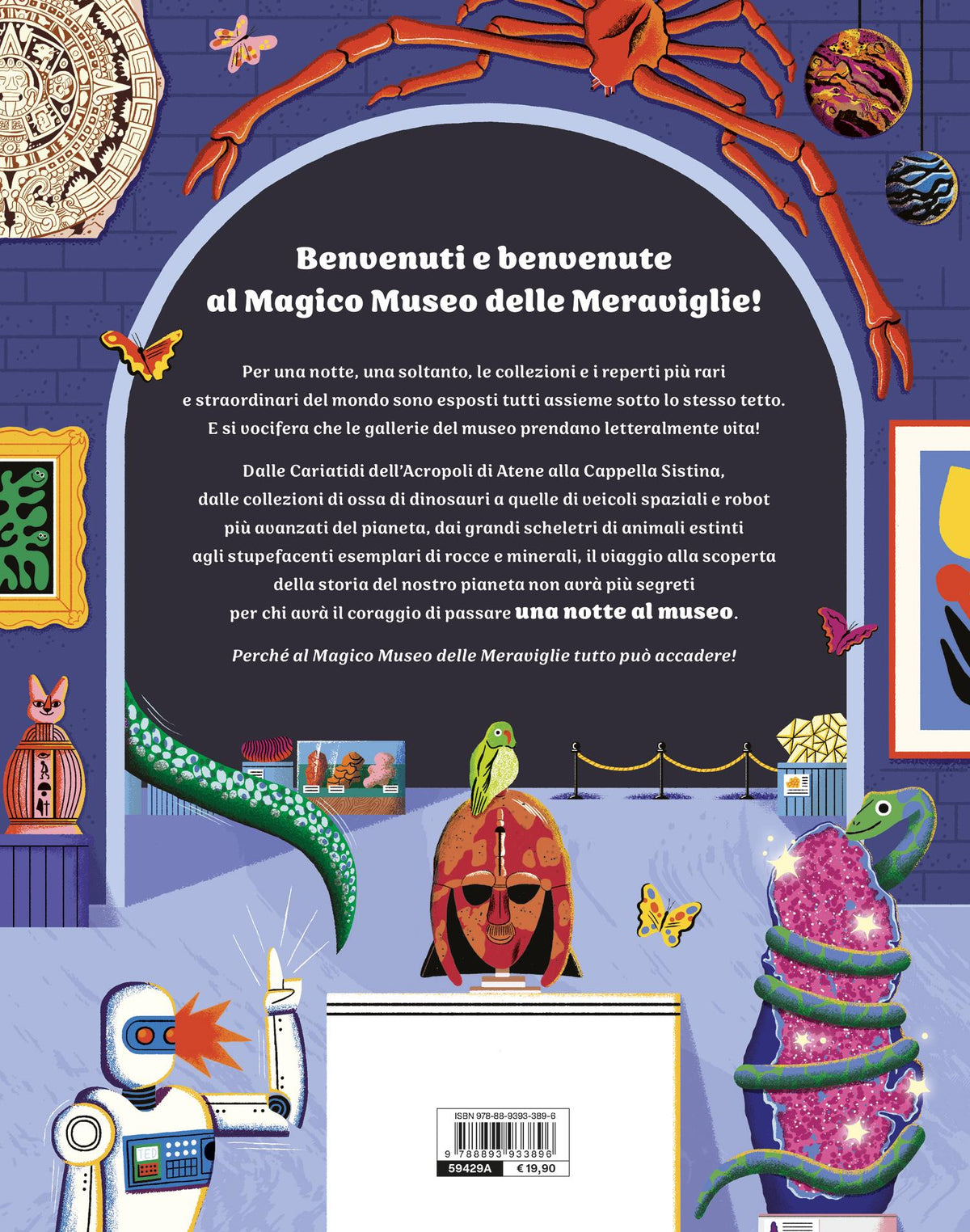 Una notte al museo. Quando le luci si spengono, il museo prende vita