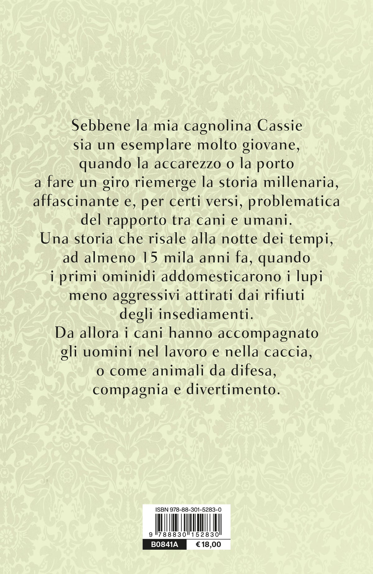 Al guinzaglio. L’incredibile storia del legame tra l’essere umano e il cane