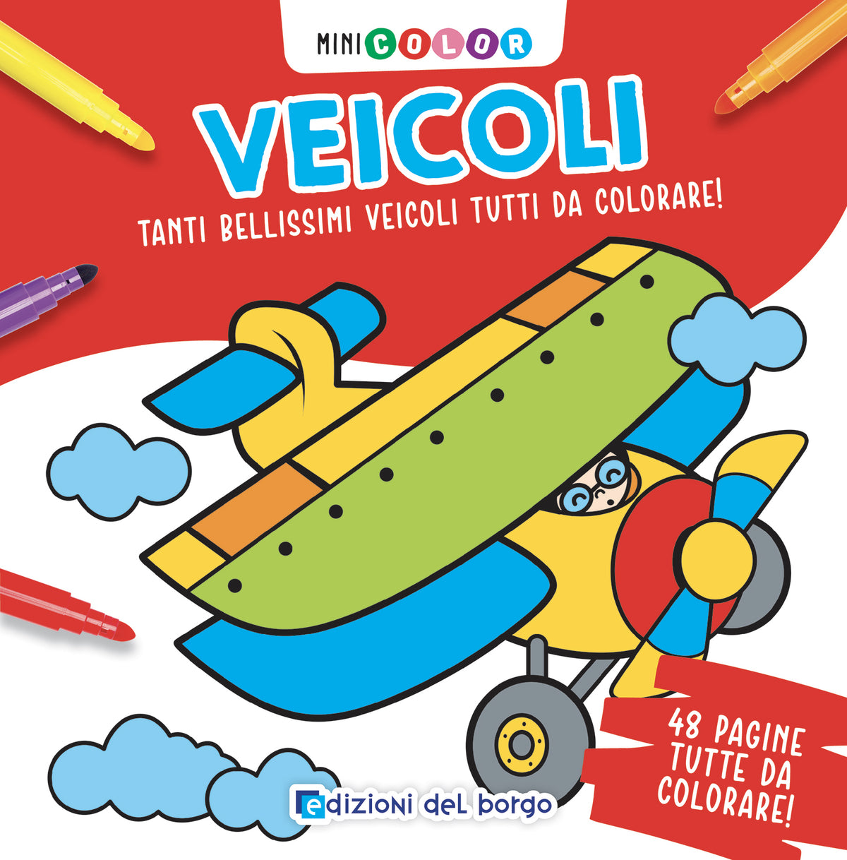 Veicoli. Tanti bellissimi veicoli tutti da colorare