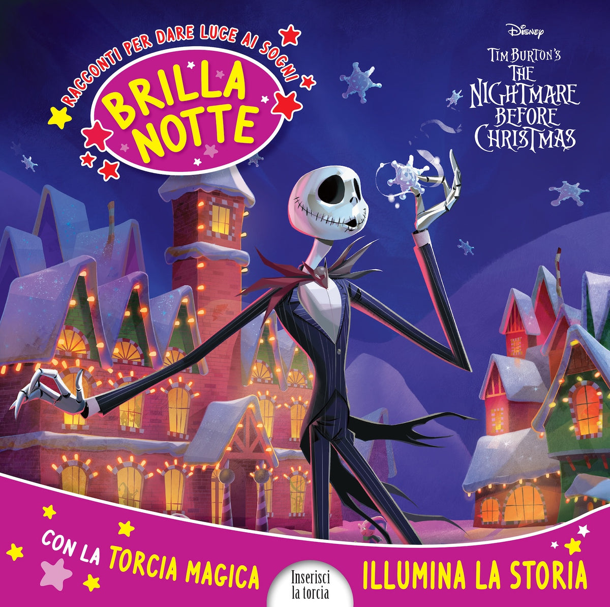 Brillanotte Disney The Nightmare before Christmas. Racconti per dare luce ai sogni. Con la torcia magica illumina la storia