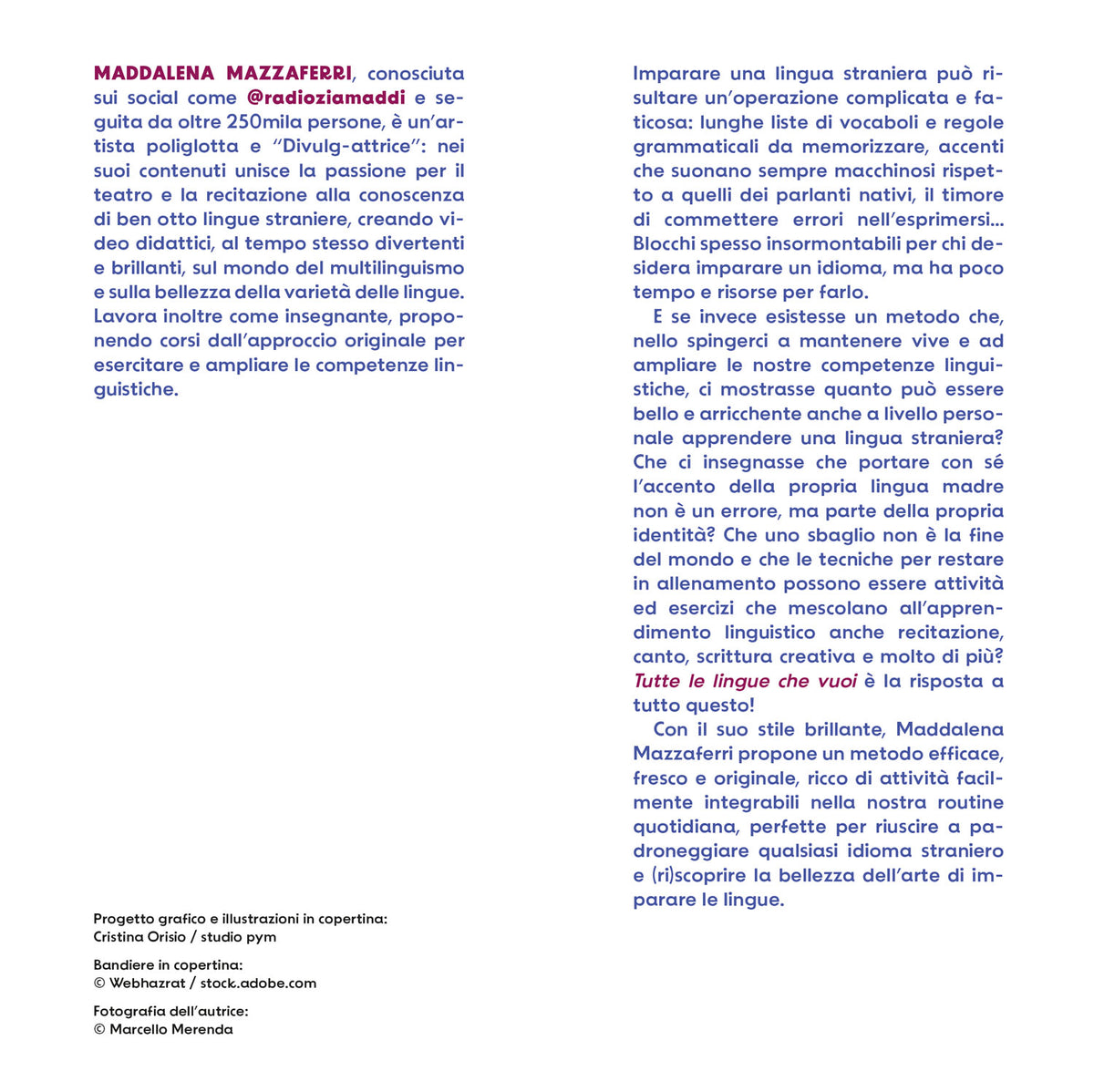 Tutte le lingue che vuoi. Il metodo definitivo per allenare e ampliare le tue competenze linguistiche