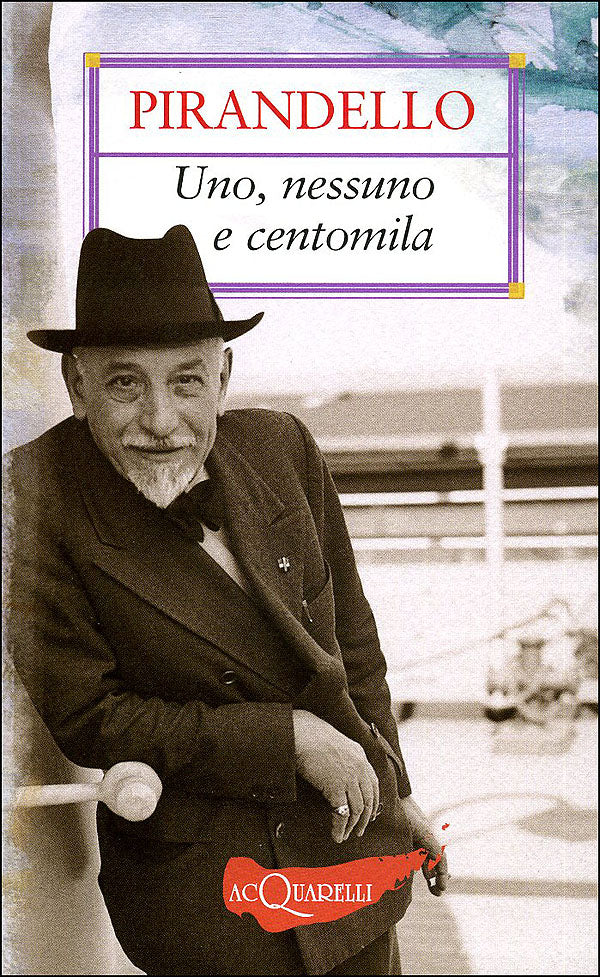 Uno, nessuno e centomila