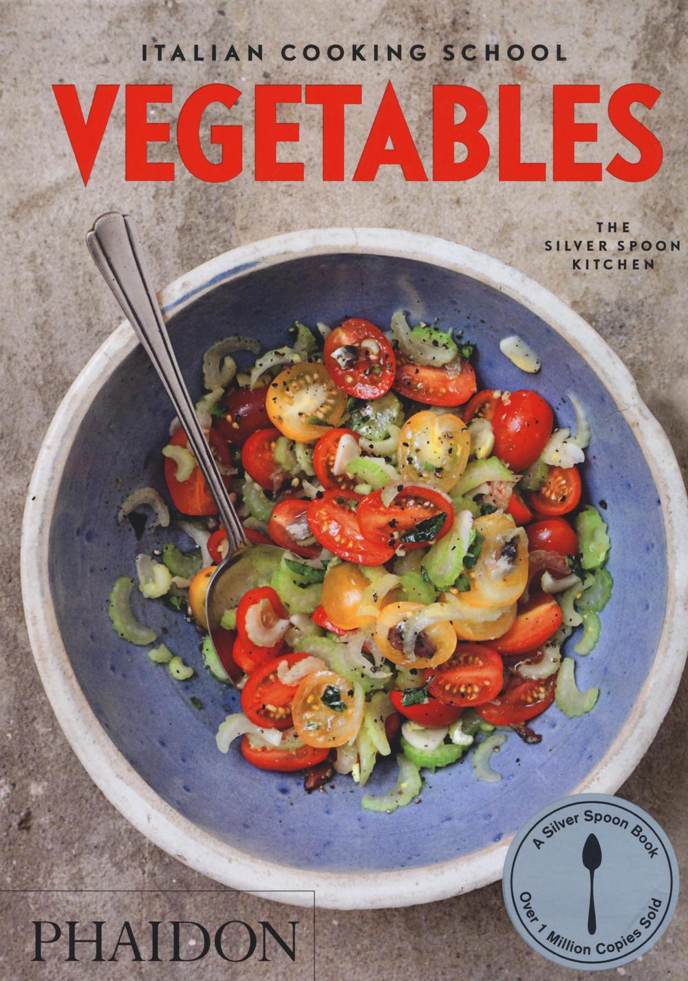 Italian cooking school: vegetables. The Silver Spoon kitchen