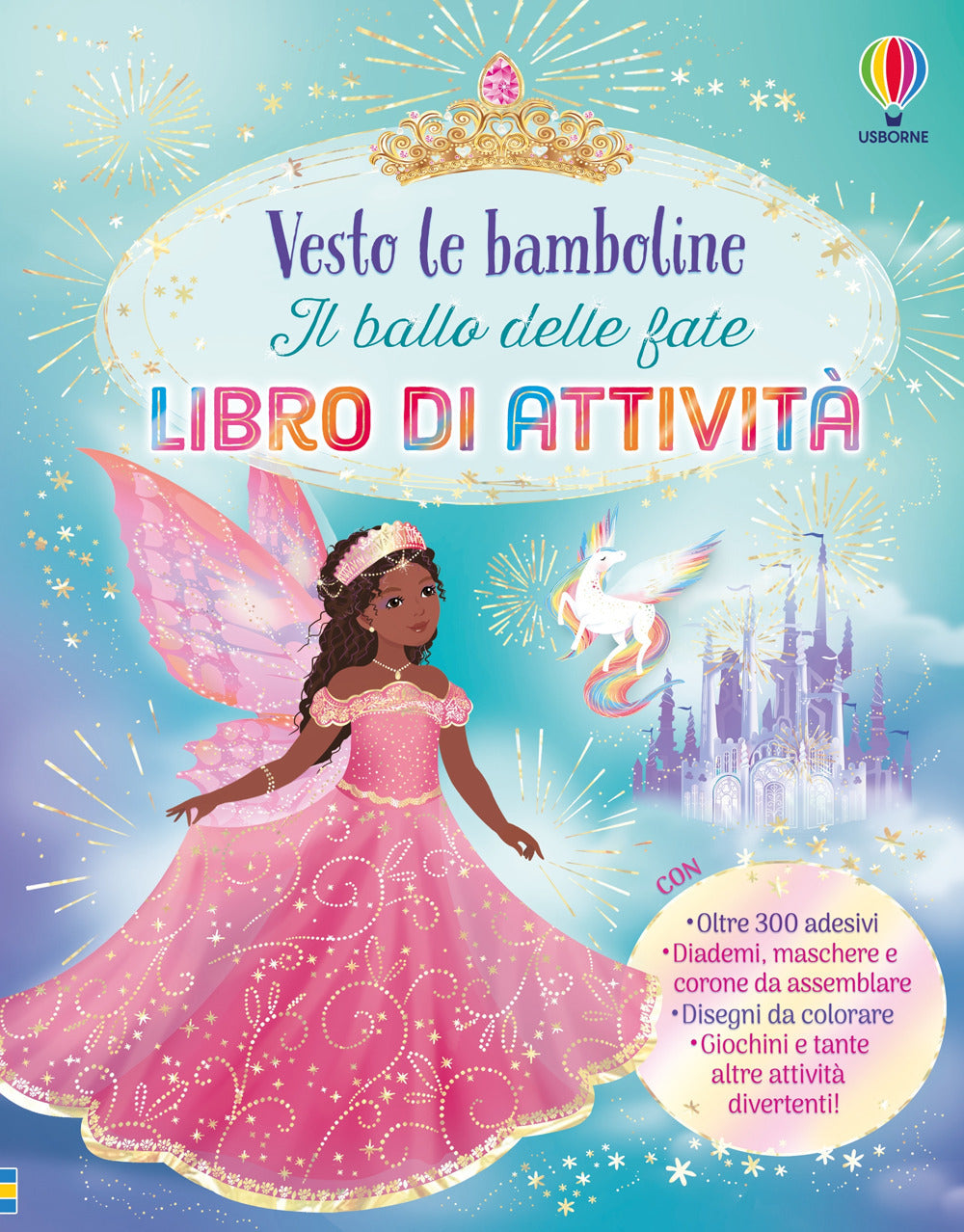 Il ballo delle fate. Libro di attività