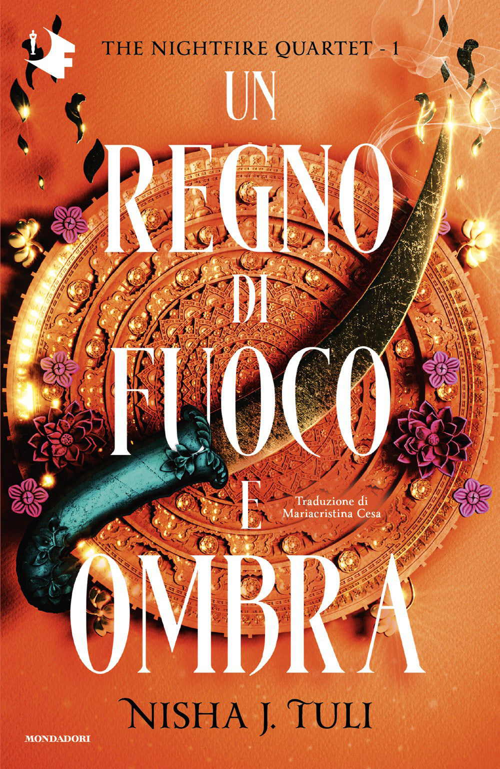 Un regno di fuoco e ombra. The nightfire quartet. Vol. 1