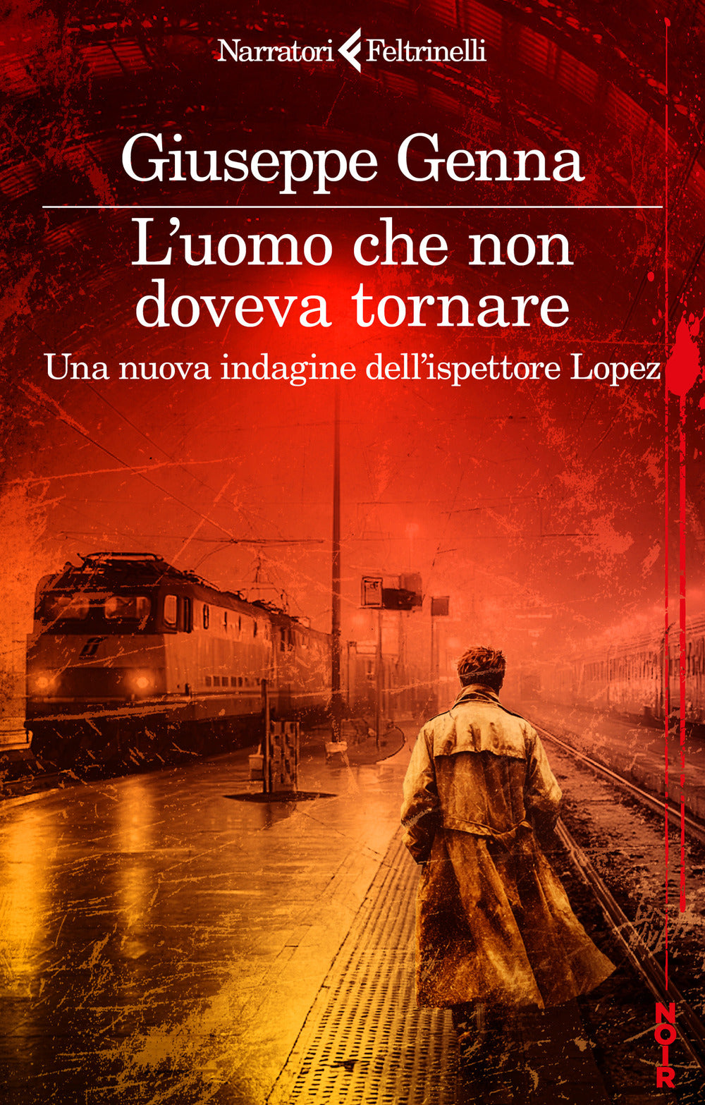 L'uomo che non doveva tornare. Una nuova indagine dell'ispettore Lopez