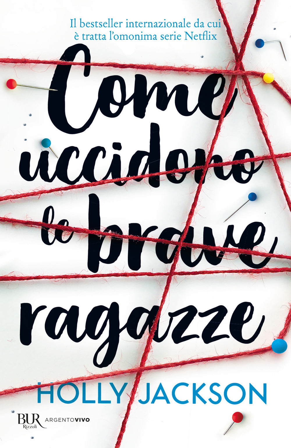 Come uccidono le brave ragazze