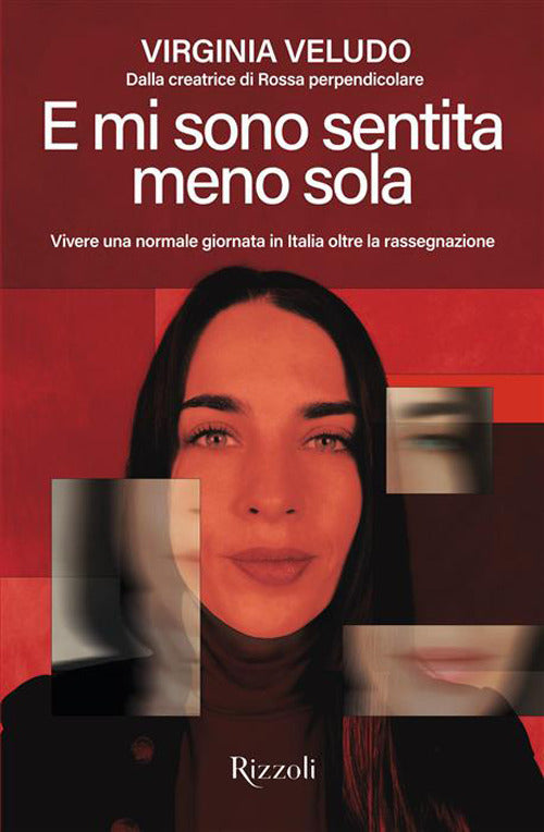 E mi sono sentita meno sola. Vivere una normale giornata in Italia oltre la rassegnazione