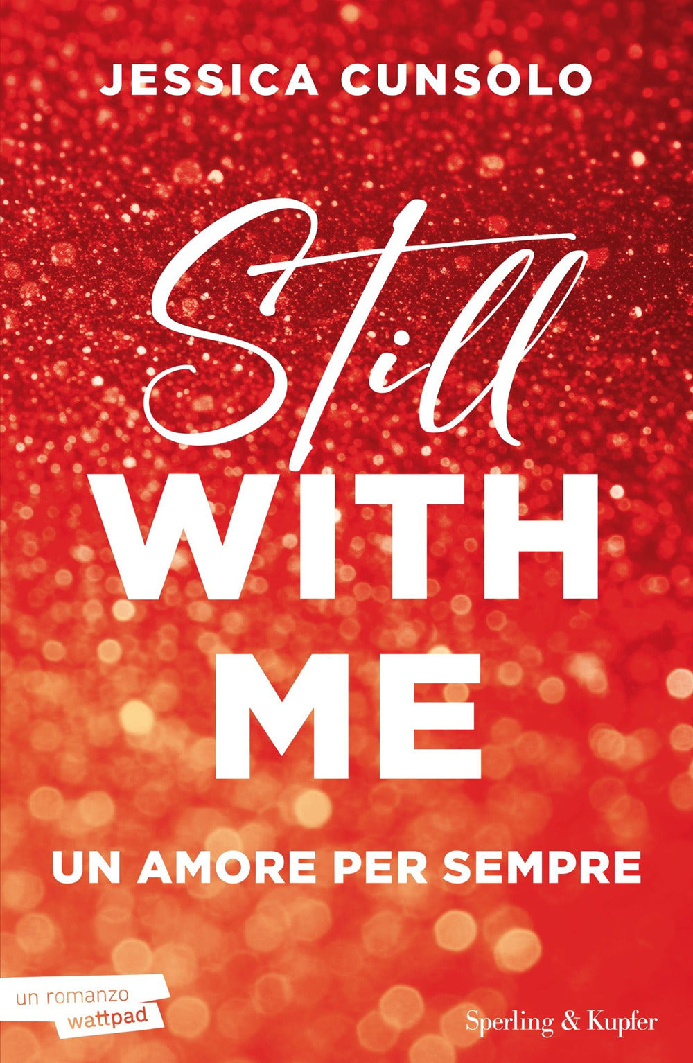 Still with me. Un amore per sempre