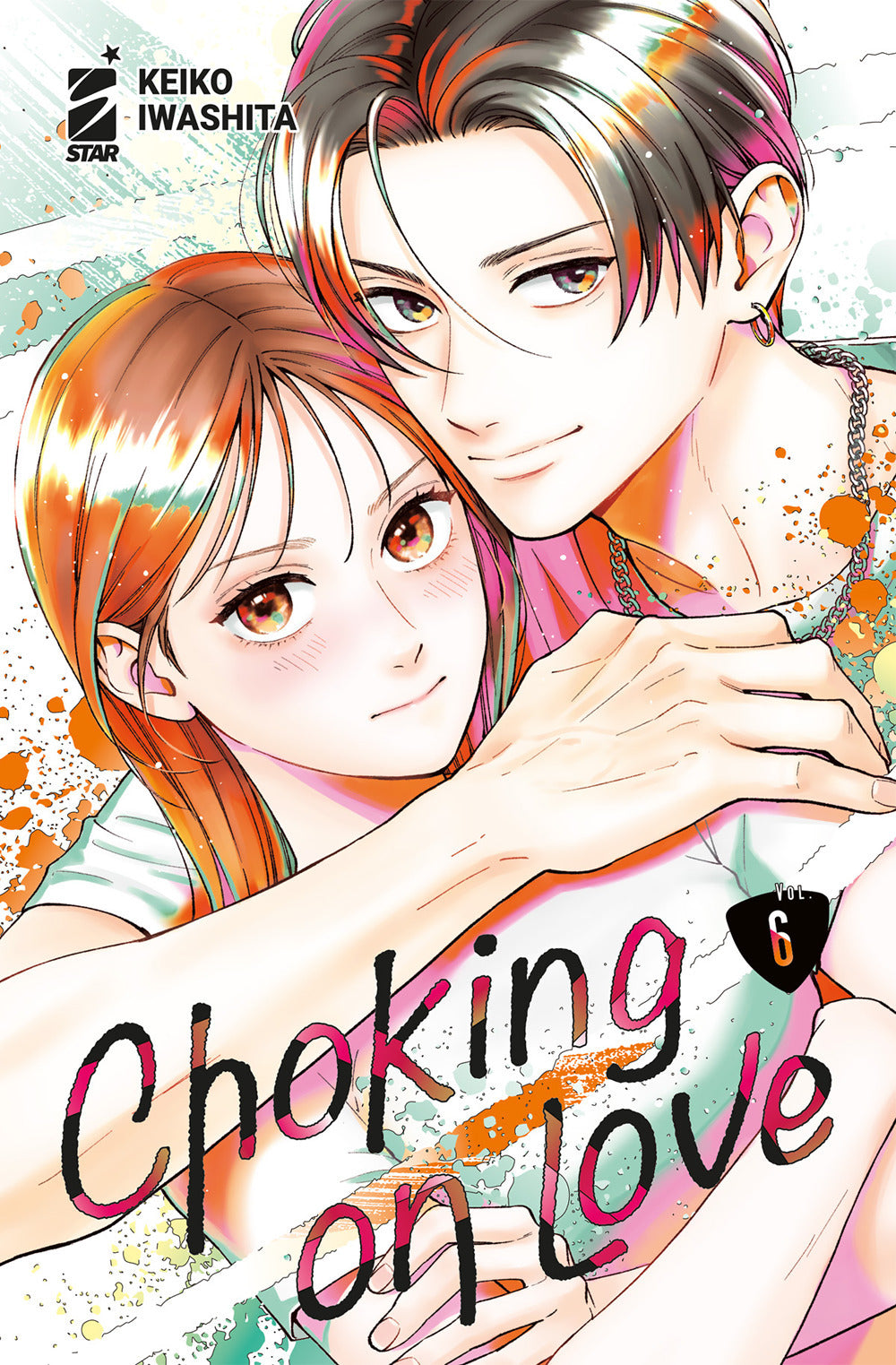 Choking on love. Vol. 6