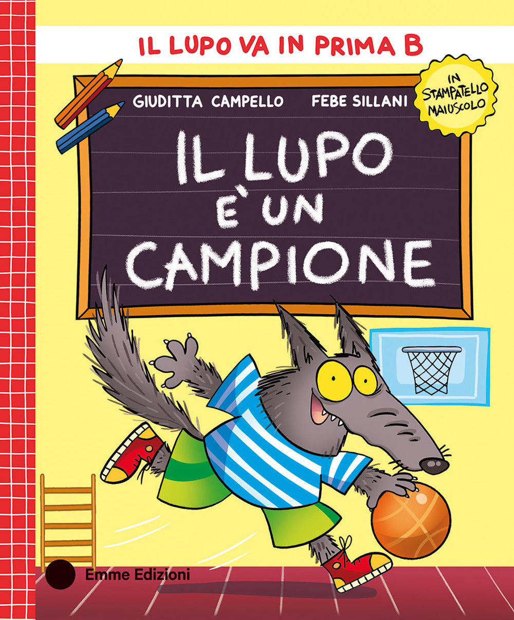 Il lupo è un campione. Stampatello maiuscolo