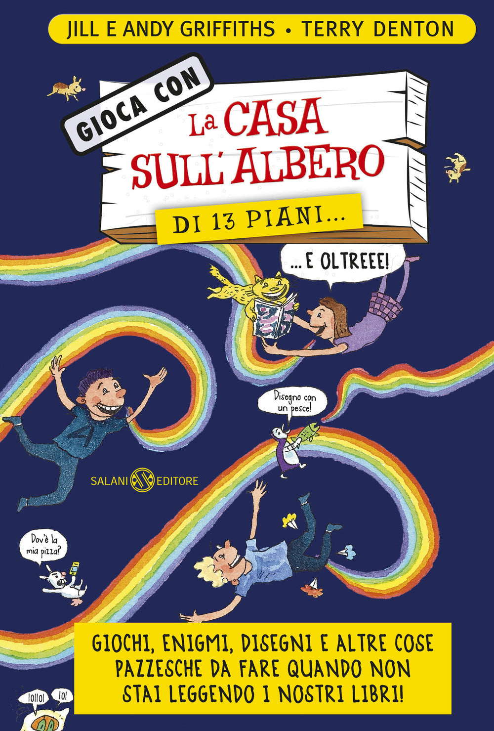 Gioca con la casa sull'albero sull'albero di 13 piani... e oltre!