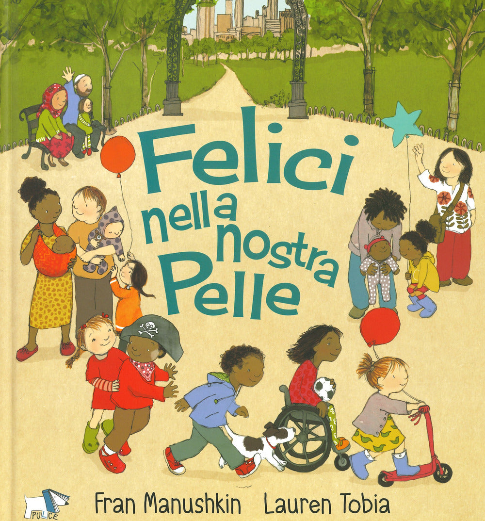 Felici nella nostra pelle