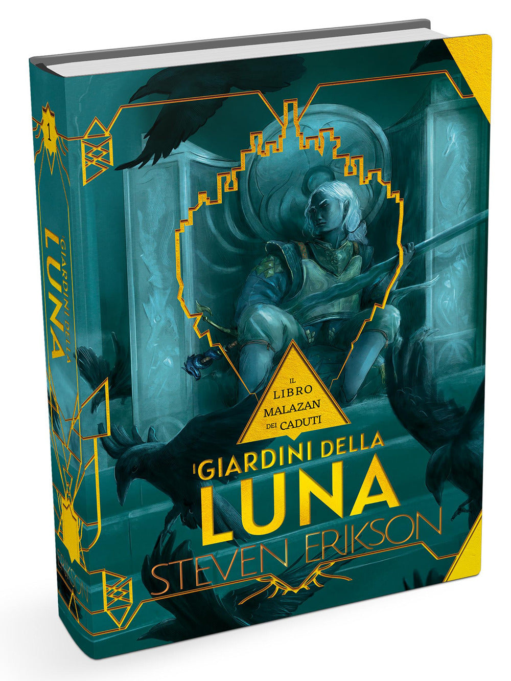 I giardini della luna. Una storia tratta dal libro Malazan dei Caduti. Vol. 1