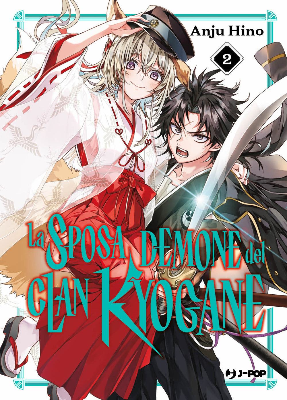 La sposa demone del clan Kyogane. Vol. 2