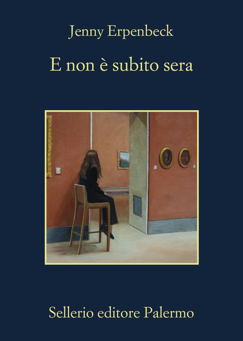 E non è subito sera