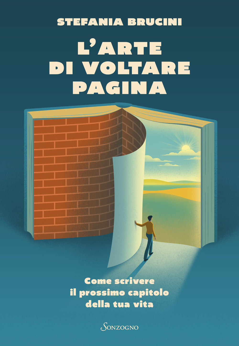 L'arte di voltare pagina. Come scrivere il prossimo capitolo della tua vita