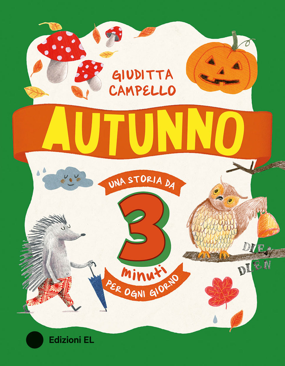Autunno. Una storia da 3 minuti per ogni giorno
