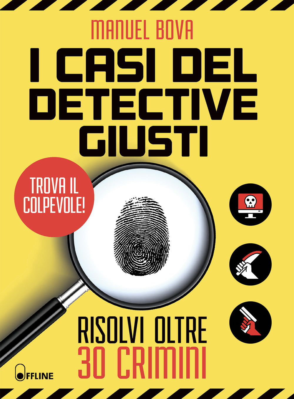 I casi del detective Giusti. Risolvi oltre 30 crimini