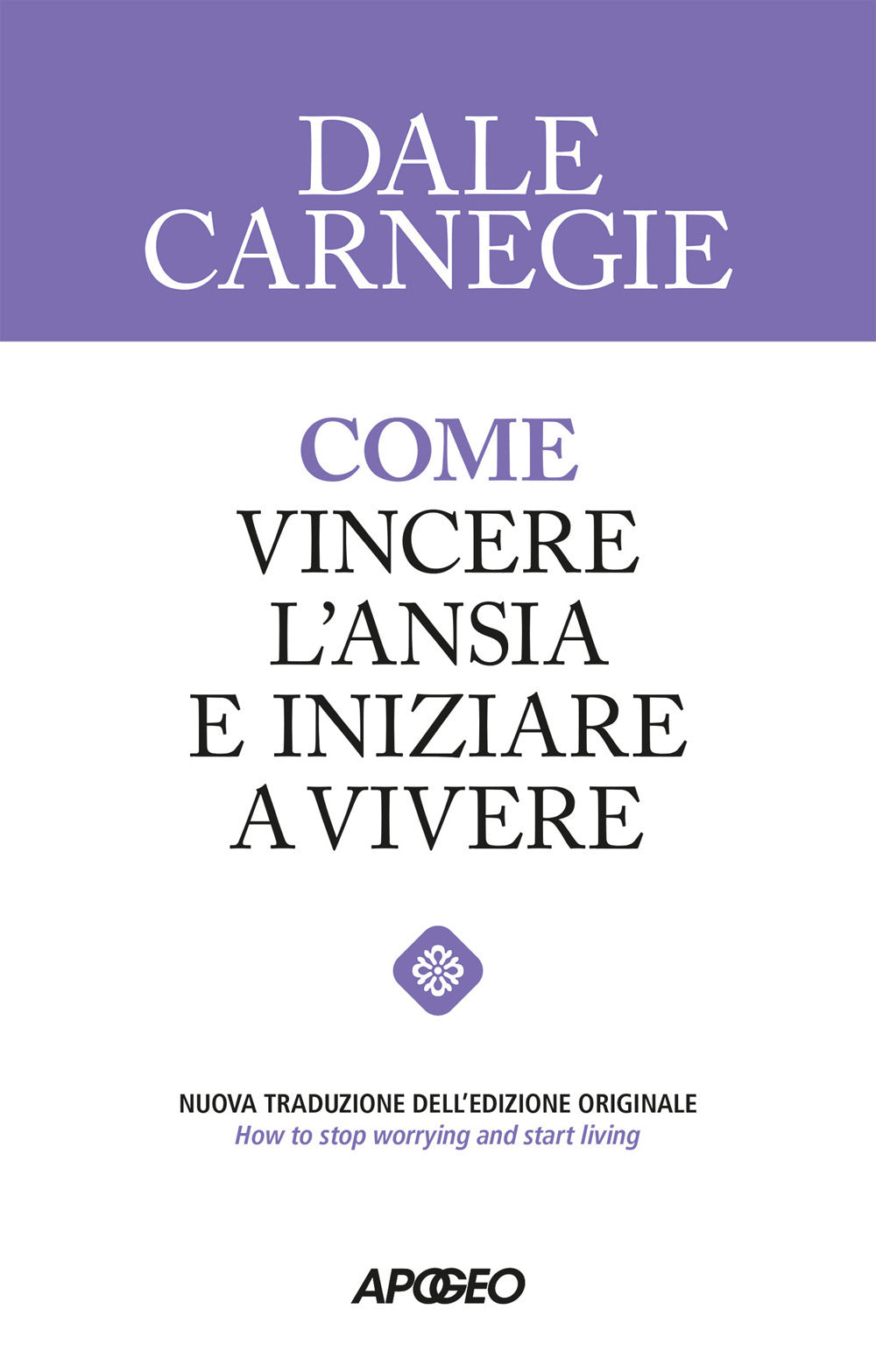 Come vincere l'ansia e iniziare a vivere
