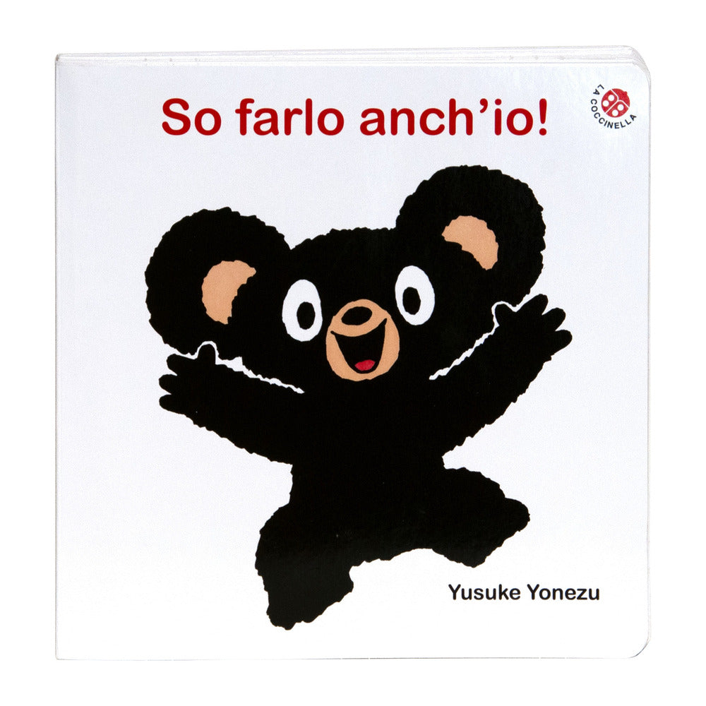 So farlo anch'io! Bravo Orsetto