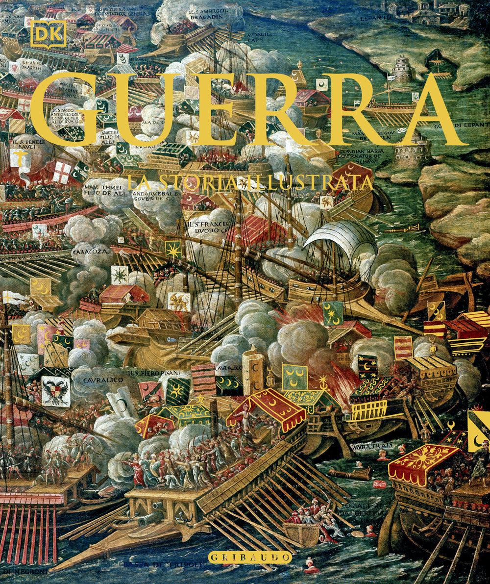 Guerra. La storia illustrata