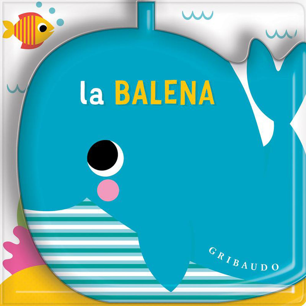 La balena. Un libro bagno con spruzzino